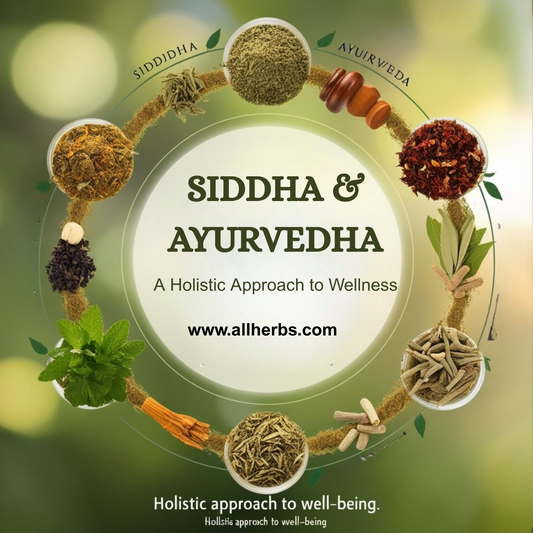 Ayurveda vs. Siddha: Comparing Two Ancient Herbal Sciences