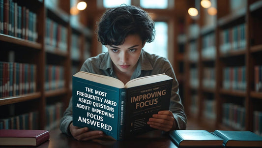 The Most Frequently Asked Questions About Improving Focus Answered