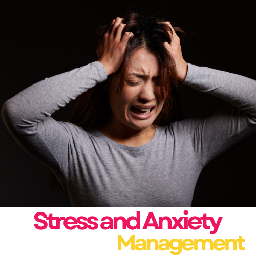 Stress and Anxiety Management